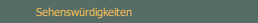 Sehensw&uuml;rdigkeiten